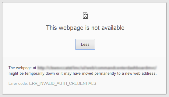 Chrome Invalid Auth Credentials